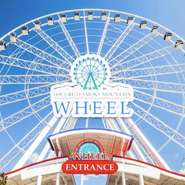THE GREAT SMOKY MOUNTAIN WHEEL THE GREAT SMOKY MOUNTAIN WHEEL